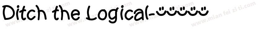 Ditch the Logical字体转换